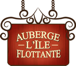 AUBERGE DE L’ÎLE FLOTTANTE